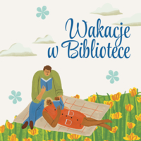 Plakat "Wakacji w bibliotece"